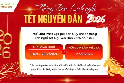 [THÔNG BÁO] LỊCH NGHỈ TẾT NGUYÊN ĐÁN 2026 - PHẾ LIỆU PHÁT LỘC