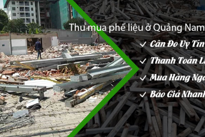 Thu mua phế liệu ở Quảng Nam