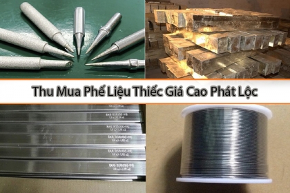 Thu Mua Phế Liệu Thiếc Giá Cao