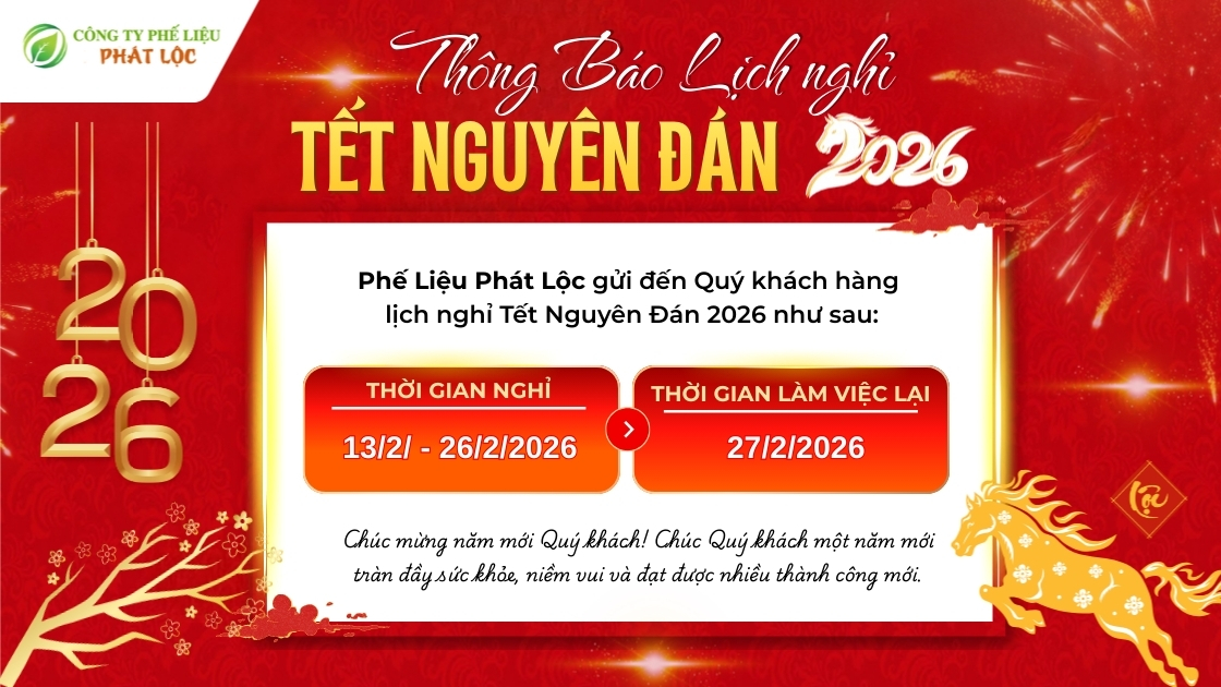 LỊCH NGHỈ TẾT NGUYÊN ĐÁN 2026 - PHẾ LIỆU PHÁT LỘC