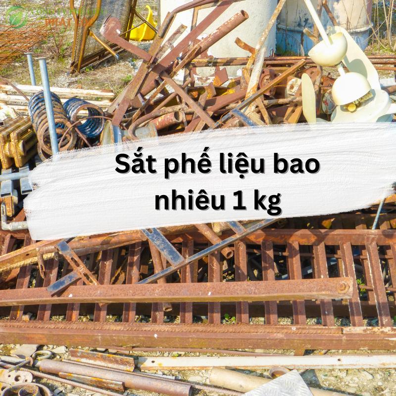 Sắt phế liệu bao nhiêu 1 kg được công ty cập nhật bảng giá mới nhất