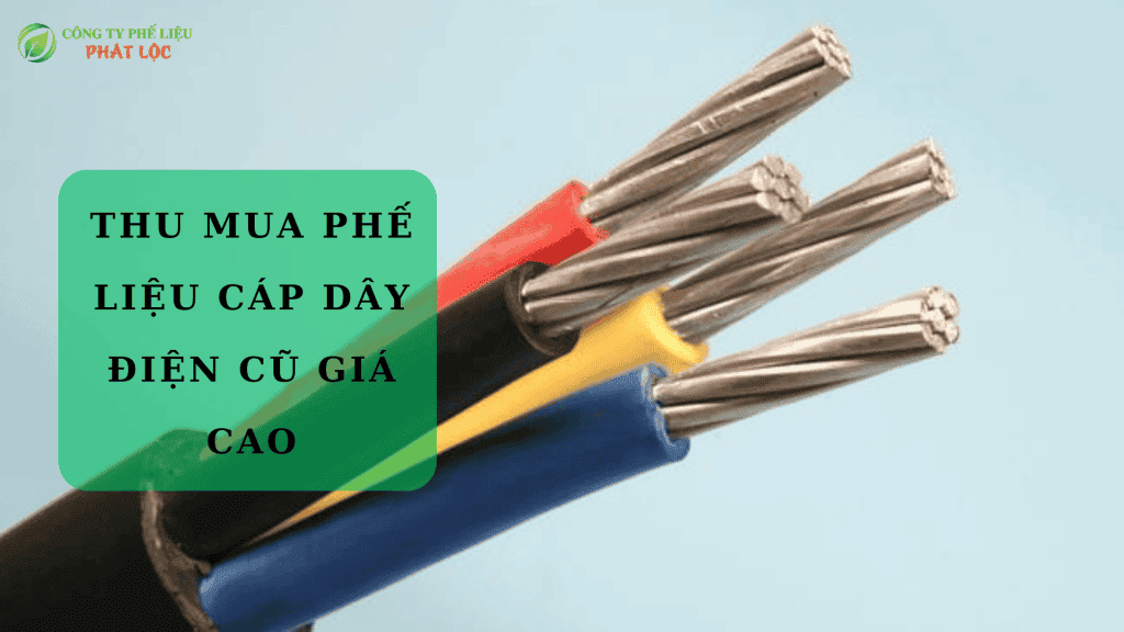 Thu mua phế liệu dây cáp điện